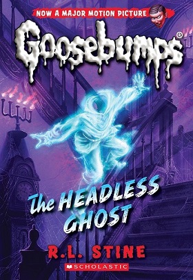 Goosebumps The Headless Ghost by R.L.Stine